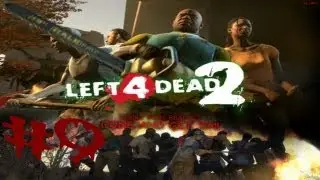 Left 4 Dead 2 w/ 0xfoo & CadiNanaki, Part 9: Taking The Stage
