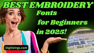 Best Embroidery Fonts for Beginners in 2025! #embroideryforbeginners