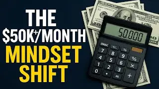 The $50K/Month Mindset Shift: What 7-Figure Business Owners Do That Others Don&rsquo;t