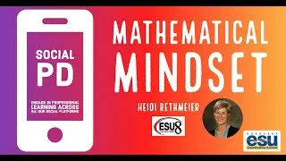Mathematical Mindset, An ESUCC #SocialPD Story