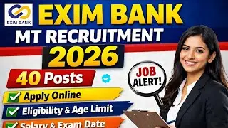  EXIM BANK  RECRUITMENT 2026 | EXIM bank MANAGEMENT  TRAINEE  NOTIFICATION OUT 🔥🔥 COMPLETE DETAILS ✅