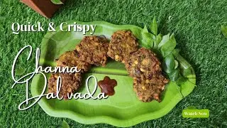 How to make crispy Channa Dal vada using Dill leaves | Masala Vada | Paruppu Vadai 