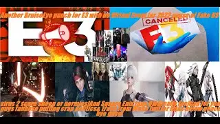 E3 2022Virtual event OVER because of virus.SquareEnix Team worker look for Prejudicial discriminatin