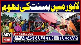 Basant Festival 2026 | Lahore Celebrates in Grand Style 🪁| ARY News 8 AM Bulletin | 3rd Feb 2026