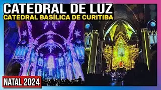 ⛪🌟Catedral de Luz - SHOW de Natal Curitiba 2024