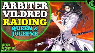 Arbiter Vildred RAID Epic Seven (Queen & Juleeve) Epic 7 Raiding Gameplay Epic7 Destina Ken Mont E7