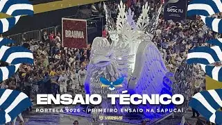 PORTELA 2026 - PRIMEIRO ENSAIO TÉCNICO PARA O CARNAVAL NA SAPUCAÍ COMPLETO