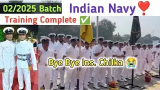Indian Navy Training Complete ✅❤️Back to Home 🏡Miss You Ins. Chilka ❣️🙌