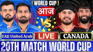 🔴CAN vs UAE, Live Cricket Match Today, Canada vs United Arab Emirates T20 World Cup Live Match Today