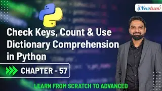 Check Keys, Count & Use Dictionary Comprehension in Python | Python Dictionary Tricks | Chapter 57