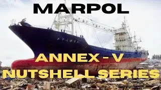 MARPOL  ANNEX-V EXPLAINED IN A NUTSHELL.........also includes Garbage Record Book #MARPOL