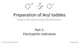 Preparation of Aryl Iodides, Part 1: Electrophilic Iodination