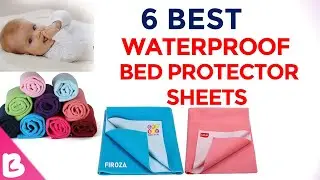 6 Best Baby Bed Protectors with Price |  Best Product for Newborn | Waterproof Sheet | Quick Dry