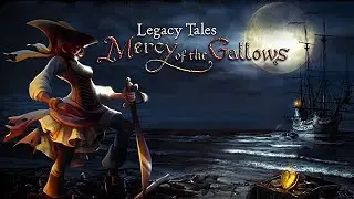 Legacy Tales: Mercy of the Gallows Trailer