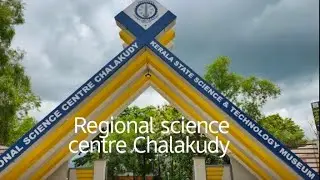 Regional science centre Chalakudy 