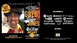 Greg 'Papa' Jones WAY TO MY HEART (Official Music Video)