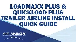 Quick guide to installing the air line to an Air-Weigh Trailer Scale, LoadMaxx Plus & QuickLoad Plus
