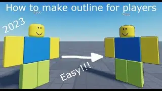 How to make outline for players EASY!! | Roblox Studio 2023