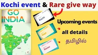 Go India offer Kochi upcoming event, Rare tickets give away, google pay upcoming events |Tamil |2020