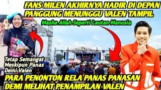 LUAR BIASA❗PENONTON RELA PANAS & MENUNGGU LAMA DEMI INGIN MELIHAT VALEN TAMPIL DI PAMEKASAN HARI INI