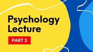 Psychology Lecture Part 3 | Social Science NMAT Review, Psychometrician Board Exam Review