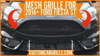 Ford Fiesta ST 2014+ Mesh Grill Installation How-To by customcargrills.com