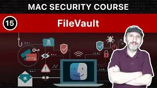 Практическое руководство по безопасности Mac: часть 15, FileVault (MacMost #2502)