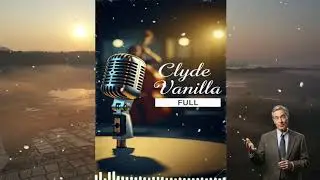 Clyde Vanilla &ndash; Roman audio int&eacute;gral en fran&ccedil;ais, version compl&egrave;te captivante