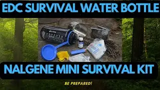 EDC Water Bottle Survival Kit - What Fits in a Nalgene?
