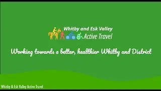 Active Travel in Whitby and District Feb 2024