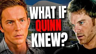 What If Detective Quinn KNEW Dexter's Secret?