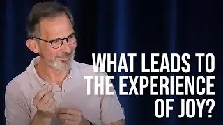 Experiencing the Joy of Being
