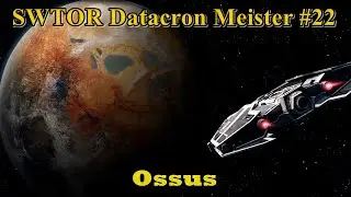 Let's Play - SWTOR Datacron Meister #22 Ossus  [Deutsch]