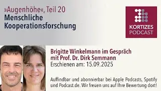 Podcast-Gespr&auml;ch &bull; Prof. Dr. Dirk Semmann&bull; Augenh&ouml;he (20): Menschliche Kooperationsforschung
