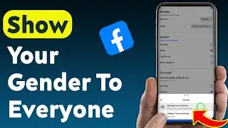 How To Show Your Gender To Everyone On Facebook (Updated)