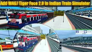 Indian Train Simulator|New HD  WAG7 Tiger Face 2.0|NewLoco|New Update In Indian Train Simulator