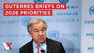 LIVE |  UN Chief Guterres Outlines Priorities for 2026 | VERTEX