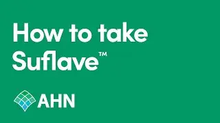 Suflave&reg; Prep Instructions I Colonoscopy I AHN