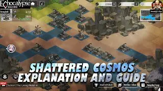 [Echocalypse] - Shattered Cosmos game mode explained! Confused? Let me try and help