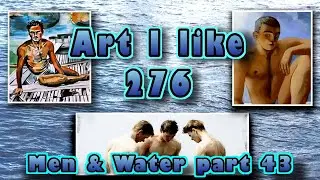 Art I like 276 Men & Water part 43