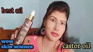 Wow castor oil review benefits of castor oil for hair, face,nails and lips
