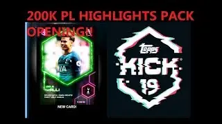 [KICK 19] 200K EPL HIGHLIGHTS Pack Opening!!