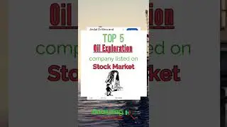 Top 5 Oil Exploration company listed on Stock Market | Oil stocks in India | NSE Sensex