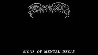 Xenophobia - Signs Of Mental Decay [Full EP]
