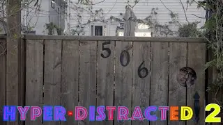 Early Years - Hyper-Distracted - Episode 2