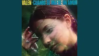 Cuando Se Muere Un Amor (Remasterizado)