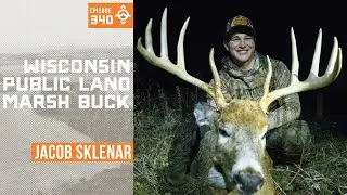 How Jacob Arrowed a Big Wisconsin Public Land Marsh Buck! | EMW Podcast Clip - Ep 340