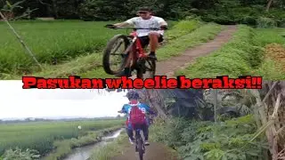 Gowes pasukan wheelieeeeeee salam dari anjay..