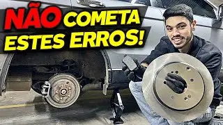 MAIORES ERROS NA MANUTEN&Ccedil;&Atilde;O DOS FREIOS QUE V&Atilde;O TE CUSTAR CARO - Troca de disco, pastilha e lonas