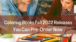 Fall Coloring Book Releases You Can Preorder Now On Amazon